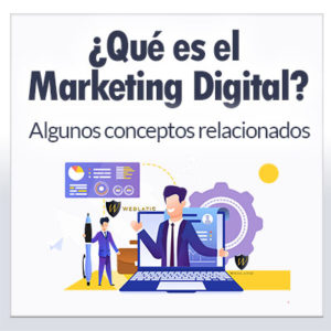 Qué es Marketing Digital y algunos conceptos relacionados Qué es Marketing Digital y algunos conceptos relacionados